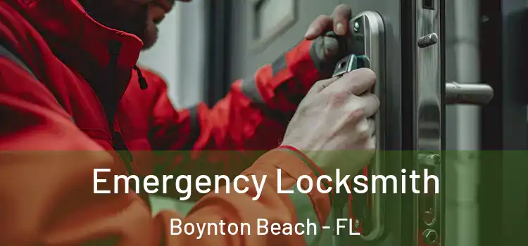  Emergency Locksmith Boynton Beach - FL