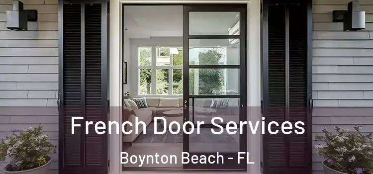  French Door Services Boynton Beach - FL